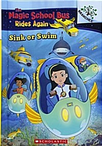 Sink or Swim: Exploring Schools of Fish (Prebound, Bound for Schoo)