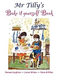 MR Tillys Bake It Yourself Book (Paperback)