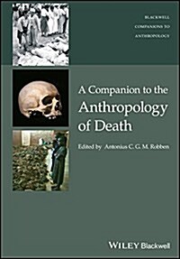 A Companion to the Anthropology of Death (Hardcover)