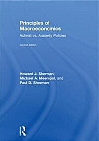 Principles of Macroeconomics: Activist vs. Austerity Policies (Hardcover, 2)