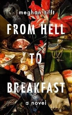 From Hell to Breakfast (Paperback)