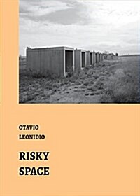 Risky Spaces: essays by Ot?io Leon?eo (Paperback)