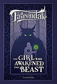 The Girl Who Awakened the Beast (Hardcover)