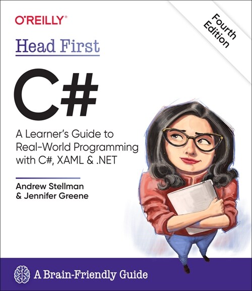 Head First C#: A Learners Guide to Real-World Programming with C# and .Net Core (Paperback, 4)