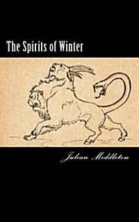 The Spirits of Winter (Paperback)