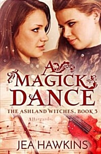 A Magick Dance (Paperback)