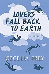 Lovers Fall Back to Earth (Paperback)