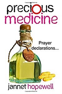 Precious Medicine (Paperback)