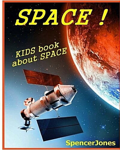 Space: Kids Book about the Solar System (Paperback)