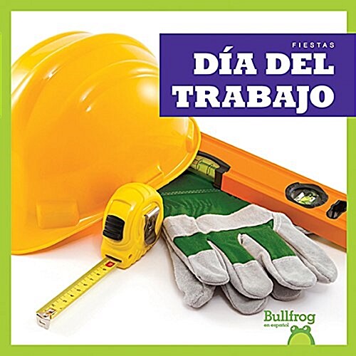 D? del Trabajo (Labor Day) (Paperback)