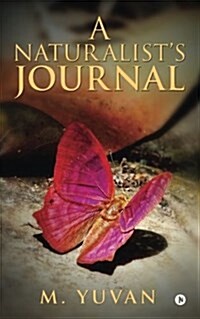 A Naturalists Journal (Paperback)