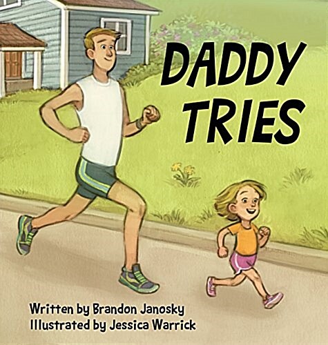 Daddy Tries (Hardcover)