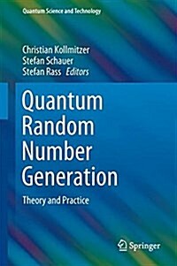 Quantum Random Number Generation: Theory and Practice (Hardcover, 2020)