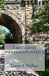 Lancaster Photos-Updated 2 (Paperback)