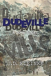 Dudeville (Paperback)