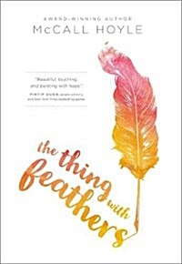 The Thing with Feathers (Paperback)