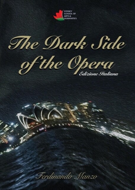 The Dark Side of the Opera: Italian Version (Paperback)