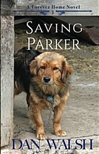 Saving Parker (Paperback)