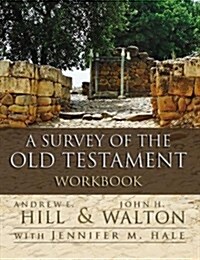 A Survey of the Old Testament Workbook (Paperback)