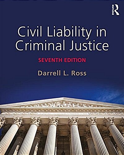 Civil Liability in Criminal Justice (Paperback, 7)