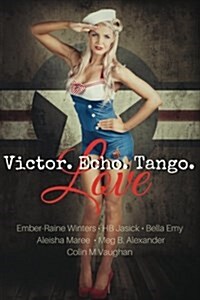 Victor, Echo, Tango, Love (Paperback)