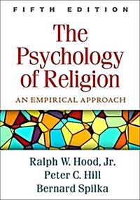 The Psychology of Religion: An Empirical Approach (Hardcover, 5)