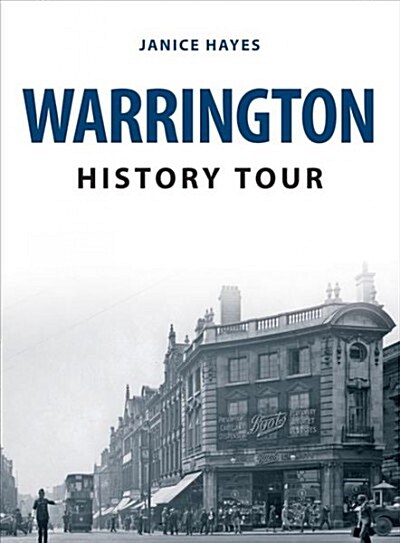 Warrington History Tour (Paperback)