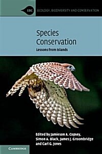 Species Conservation : Lessons from Islands (Paperback)