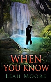 When You Know: Kismet Series Book 4 (Paperback)