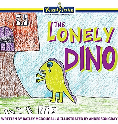 The Lonely Dino: Special Edition Hard Cover (Hardcover)