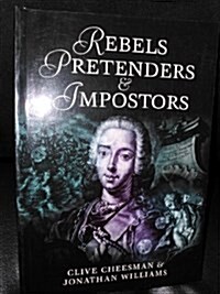 Rebels, Pretenders and Imposters (Paperback)