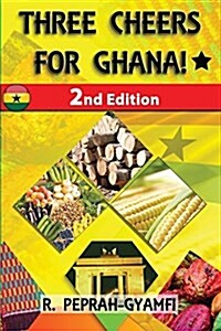 Three Cheers for Ghana (Paperback)