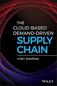 The Cloud-Based Demand-Driven Supply Chain (Hardcover)