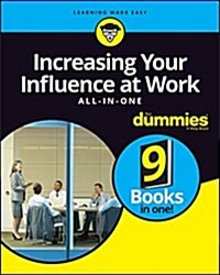 Increasing Your Influence at Work All-In-One for Dummies (Paperback)