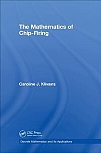 The Mathematics of Chip-Firing (Hardcover)