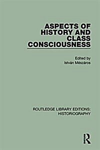 Aspects of History and Class Consciousness (Paperback)