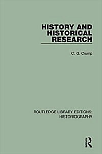 History and Historical Research (Paperback)