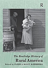 The Routledge History of Rural America (Paperback)