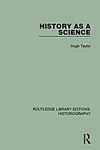 History as a Science (Paperback)