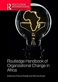 Routledge Handbook of Organizational Change in Africa (Hardcover)