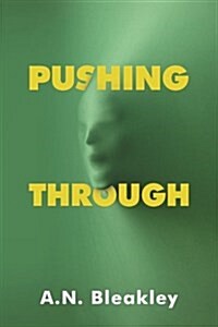 Pushing Through (Paperback)