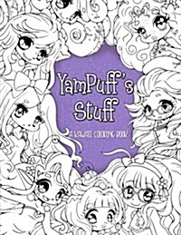 Yampuffs Stuff: A Kawaii Coloring Book of Chibis and Cute Girls (Paperback)