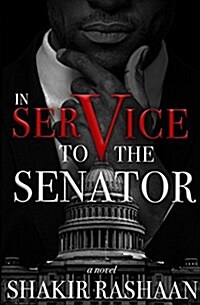 In Service to the Senator (Paperback)