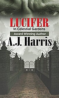 Lucifer: In Celestial Gardens (Hardcover)