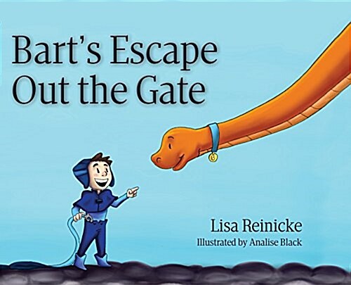 Barts Escape Out the Gate (Hardcover)