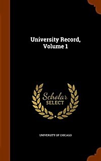 University Record, Volume 1 (Hardcover)