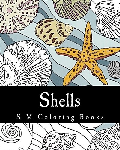 Shells: S M Coloring Books (Paperback)