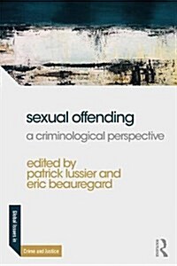 Sexual Offending : A Criminological Perspective (Paperback)