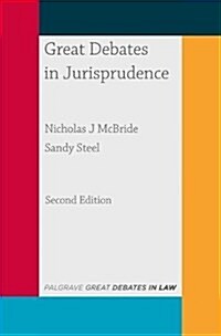 Great Debates in Jurisprudence (Paperback, 2nd ed. 2018)