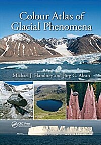 Colour Atlas of Glacial Phenomena (Paperback)